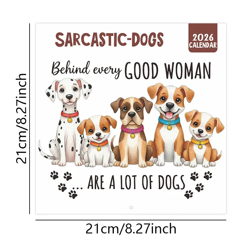 Sarcastic Funny Dogs 2026 Calendar