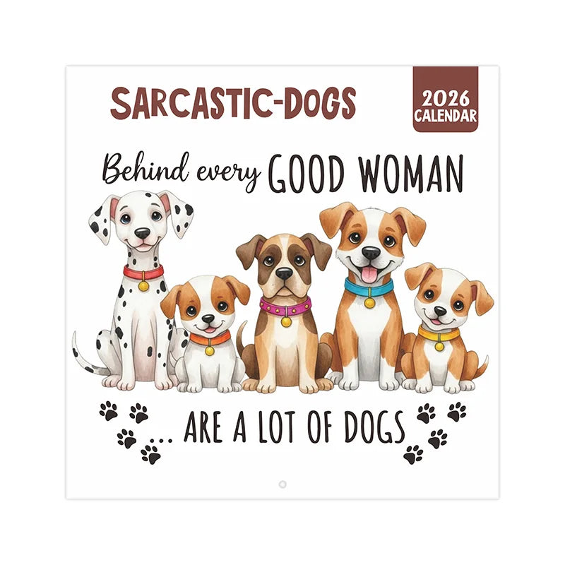 Sarcastic Funny Dogs 2026 Calendar