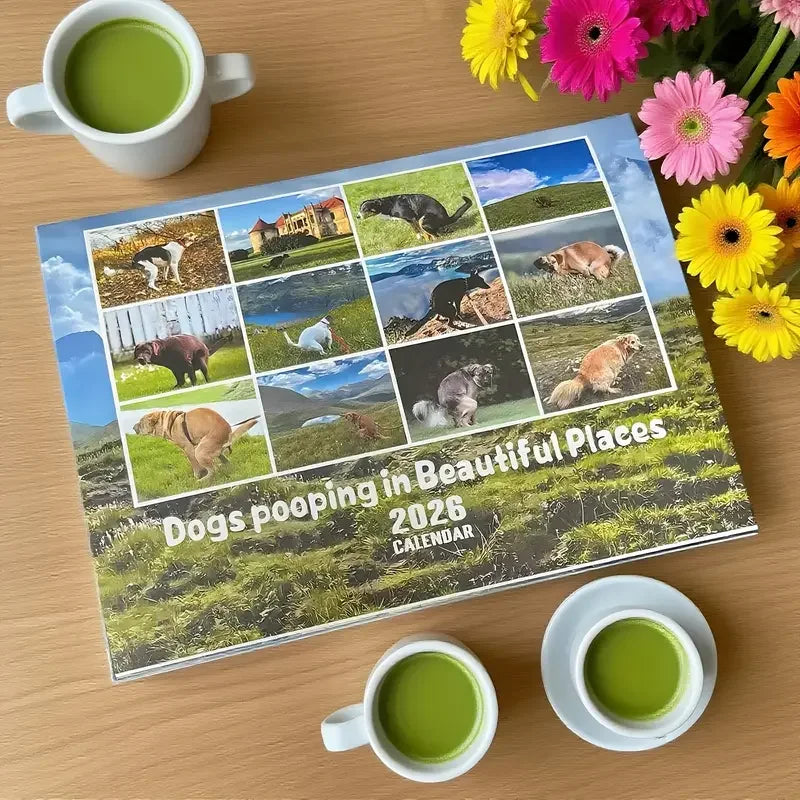 Dogs Pooping In Beautiful Places 2026 Calendar
